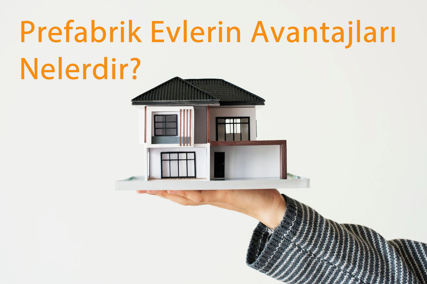 Prefabrik Ev Avantajları Nelerdir